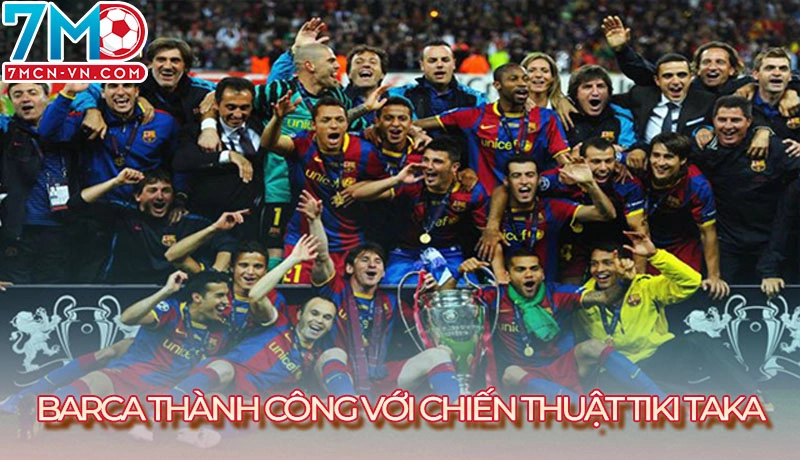 Lý do Barca thành công với chiến thuật Tiki Taka là gì?